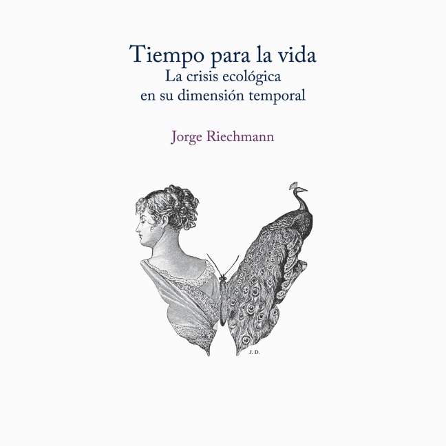 Tiempo para la vida - Jorge Riechmann