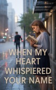 Cover-Bild zum Titel 'When My Heart Whispered Your Name' von 'C. Manaous'