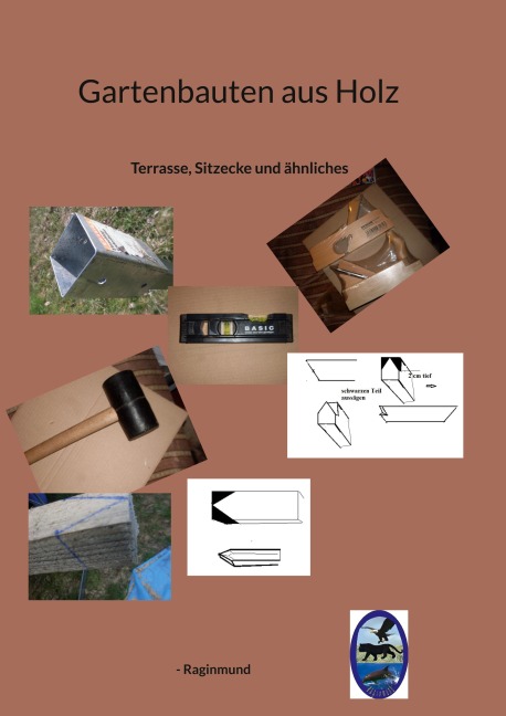 Gartenbauten aus Holz - Raginmund