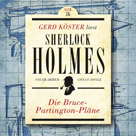 Die Bruce-Partington Pläne - Arthur Conan Doyle