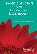 Cover-Bild zum Titel 'Teaching Students with Emotional Disturbance' von 'Bob Algozzine, Jim Ysseldyke'