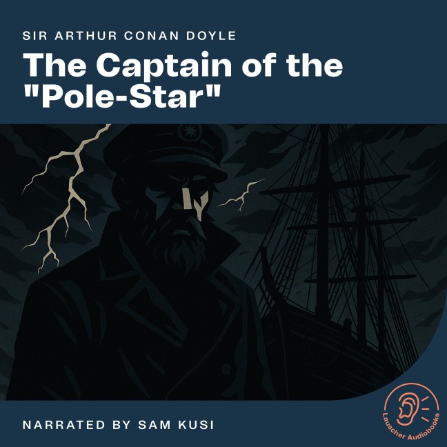 The Captain of the "Pole-Star" - Arthur Conan Doyle