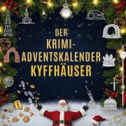 Cover-Bild zum Titel 'Der Krimi-Adventskalender Kyffhäuser' von 'Jakob Huber'