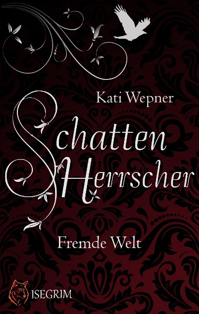Schattenherrscher - Fremde Welt - Kati Wepner