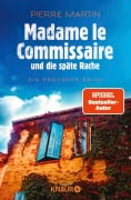 Cover-Bild zum Titel 'Madame le Commissaire und die späte Rache' von 'Pierre Martin'