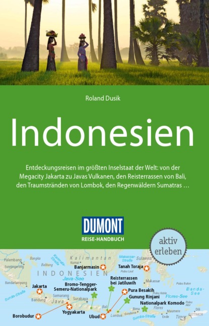 DUMONT Reise-Handbuch Reiseführer E-Book Indonesien - Roland Dusik