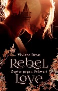 Rebel Love - Viviane Drost