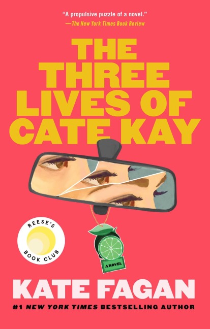 The Three Lives of Cate Kay - Kate Fagan