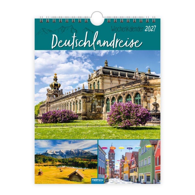 TRÖTSCH - Wochenkalender zum Hängen Deutschlandreise 2027 - 