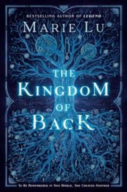 The Kingdom of Back - Marie Lu