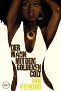 Cover-Bild zum Titel 'James Bond 007 Bd. 13. Der Mann mit dem goldenen Colt' von 'Ian Fleming'