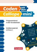 Cover-Bild zum Titel 'Coding in der Grundschule mit Calliope mini 01 -  3./4. Schuljahr.  Arbeitsheft' von ''