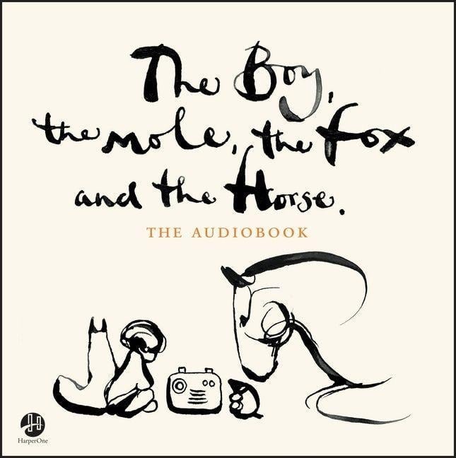 The Boy, the Mole, the Fox and the Horse - Charlie Mackesy