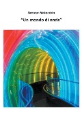 Cover-Bild zum Titel 'Un mondo di onde' von 'Simone Malacrida'