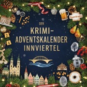 Cover-Bild zum Titel 'Der Krimi-Adventskalender Innviertel' von 'Noah Schulz'