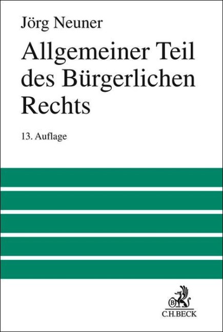 Allgemeiner Teil des Bürgerlichen Rechts - Jörg Neuner, Manfred Wolf, Karl Larenz