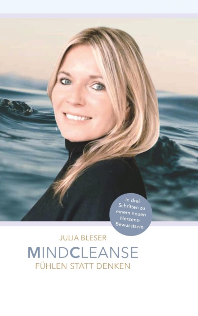 MINDCLEANSE - Transformation & Selbstheilung - Julia Bleser
