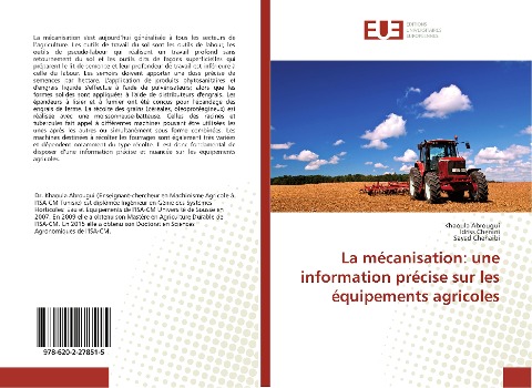 La mécanisation: une information précise sur les équipements agricoles - Khaoula Abrougui, Idriss Chenini, Sayed Chehaibi