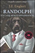 Cover-Bild zum Titel 'Randolph. Un cane molto diplomatico' von 'J. F. Englert'