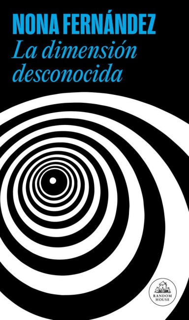La Dimensión Desconocida / The Twilight Zone - Nona Fernandez
