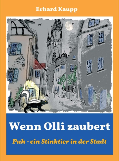 Wenn Olli zaubert - Erhard Kaupp
