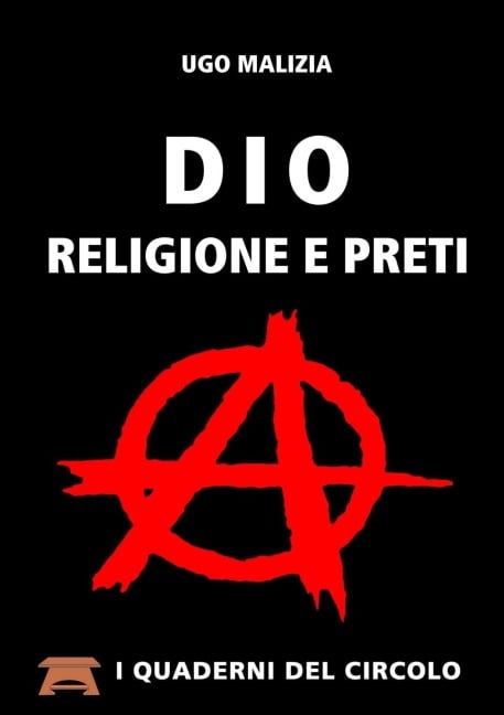 Dio, Religione e Preti - Ugo Malizia