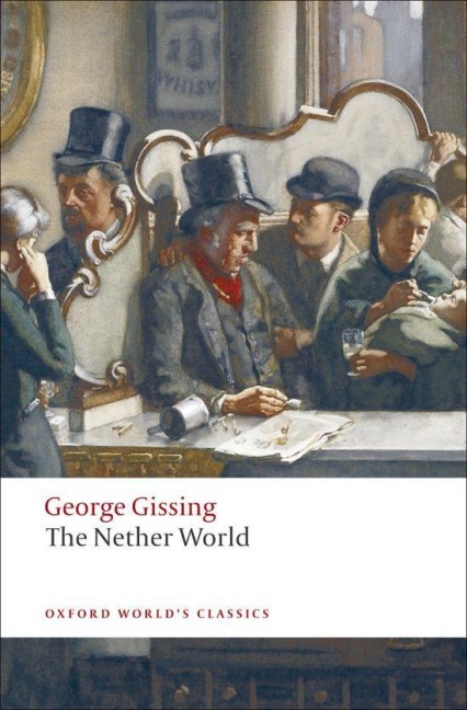 The Nether World - George Gissing