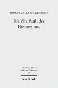 Cover-Bild zum Titel 'Die Vita Pauli des Hieronymus' von 'Yorick Schulz-Wackerbarth'
