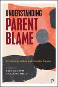 Cover-Bild zum Titel 'Understanding Parent Blame' von ''