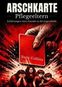 Cover-Bild zum Titel 'Arschkarte Pflegeeltern' von 'Netti Collina'