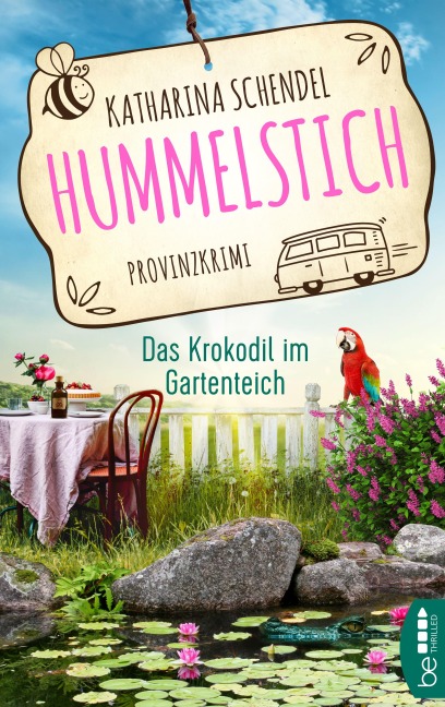 Hummelstich - Das Krokodil im Gartenteich - Katharina Schendel