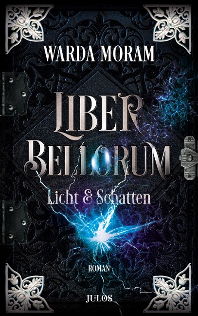 Liber Bellorum. Band II - Warda Moram