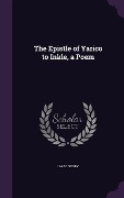 The Epistle of Yarico to Inkle, a Poem - Isaac Story