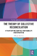 Cover-Bild zum Titel 'The Theory of Collective Reconciliation' von 'Vahagn Avedian'