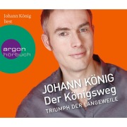 Cover-Bild zum Titel 'Der Königsweg - Triumph der Langeweile' von 'Johann König'
