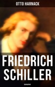 Cover-Bild zum Titel 'Friedrich Schiller: Biographie' von 'Otto Harnack'