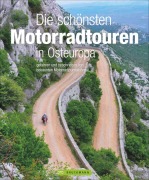 Cover-Bild zum Titel 'Die schönsten Motorradtouren in Osteuropa' von 'Jo Deleker, Elke Potthoff, Andreas Hülsmann, Heinz E. Studt'