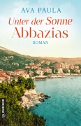 Cover-Bild zum Titel 'Unter der Sonne Abbazias' von 'Ava Paula'