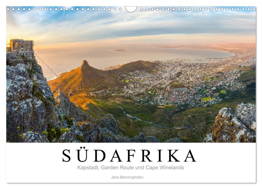 Südafrika: Kapstadt, Garden Route und Cape Winelands (Wandkalender 2026 DIN A3 quer), CALVENDO Monatskalender - Jens Benninghofen