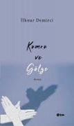 Cover-Bild zum Titel 'Kumru ve Gölge' von 'Ilknur Demirci'