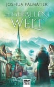 Cover-Bild zum Titel 'Die gefallene Welt' von 'Joshua Palmatier'