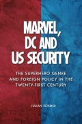 Cover-Bild zum Titel 'Marvel, DC and Us Security' von 'Julian Schmid'