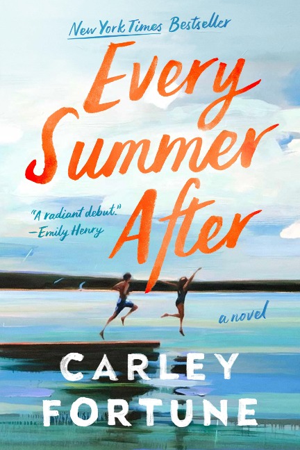 Every Summer After - Carley Fortune