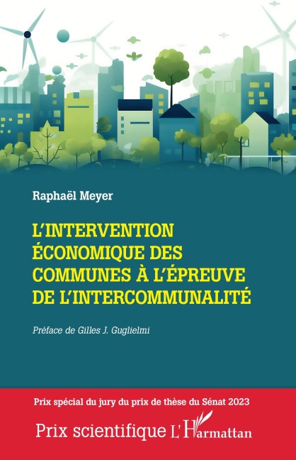 L'intervention économique des communes à l'épreuve de l'intercommunalité - Raphaël Meyer