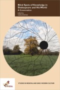 Cover-Bild zum Titel 'Blind Spots of Knowledge in Shakespeare and His World' von ''