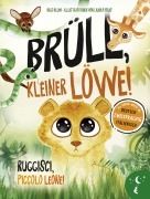 Cover-Bild zum Titel 'Brüll, kleiner Löwe - Ruggisci, piccolo Leone!' von 'Ingo Blum'