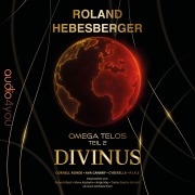 Cover-Bild zum Titel 'Divinus' von 'Roland Hebesberger'