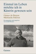 Cover-Bild zum Titel 'Einmal im Leben möchte ich in Küstrin gewesen sein' von 'Carola Wiemers'