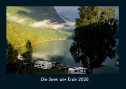 Cover-Bild zum Titel 'Die Seen der Erde 2026 Fotokalender DIN A4' von 'Tobias Becker'