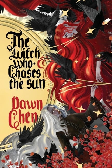 The Witch Who Chases the Sun - Dawn Chen
